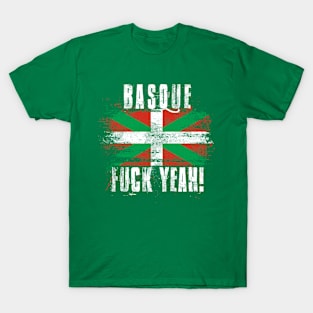 Basque Fuck Yeah! T-Shirt